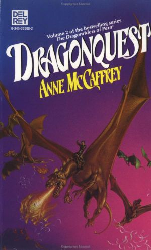 [Dragonriders of Pern 02] • Dragonriders of Pern #02 · Original 2 - Dragonquest